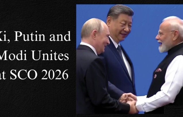 Xi, Putin and Modi Unites at SCO 2026